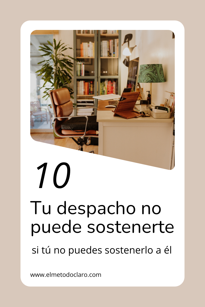 Tu despacho no puede sostenerte